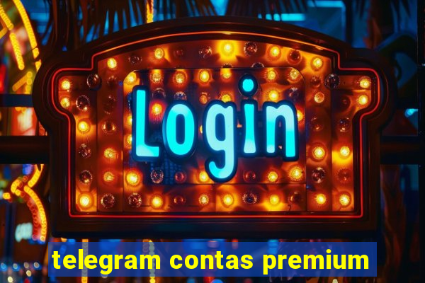 telegram contas premium